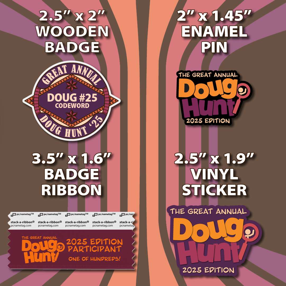 Great Annual Doug Hunt - 2025 Edition!