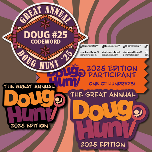Great Annual Doug Hunt - 2025 Edition!