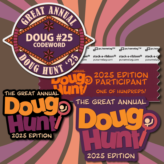 Great Annual Doug Hunt - 2025 Edition!