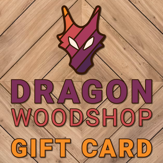 Dragon Woodshop Gift Cards